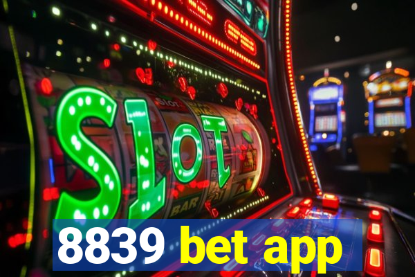 8839 bet app