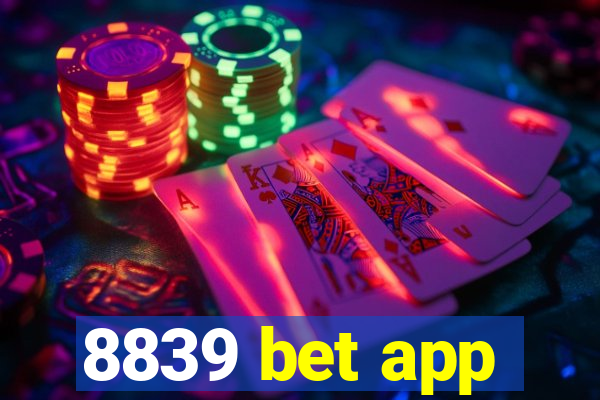 8839 bet app