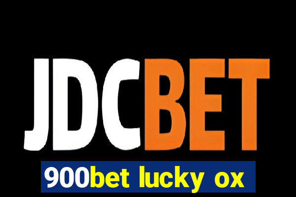 900bet lucky ox