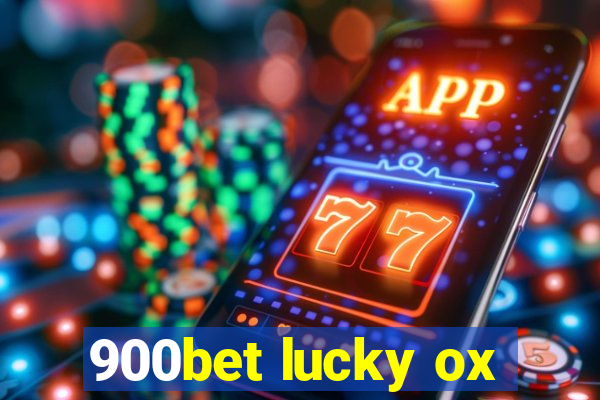 900bet lucky ox