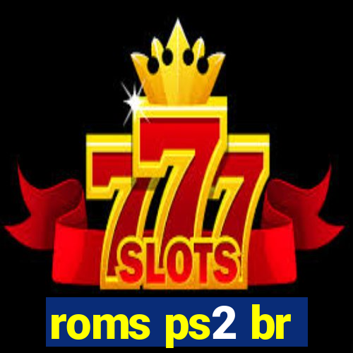 roms ps2 br