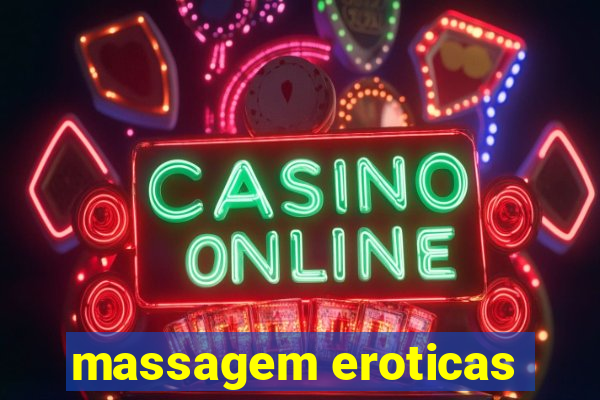 massagem eroticas