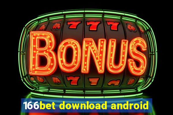 166bet download android