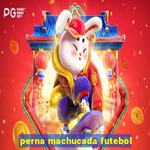 perna machucada futebol