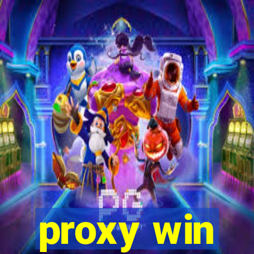 proxy win