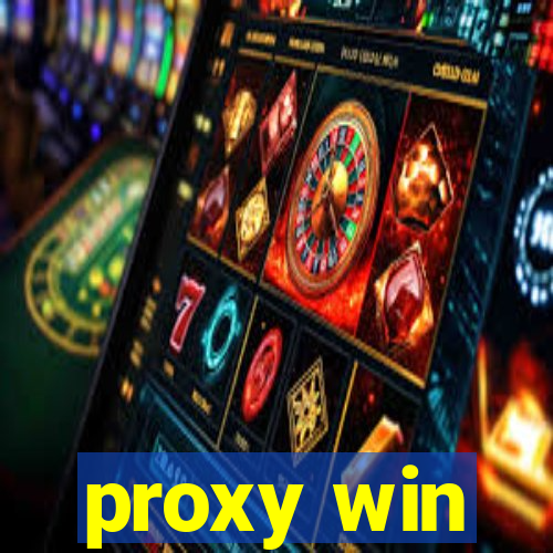 proxy win