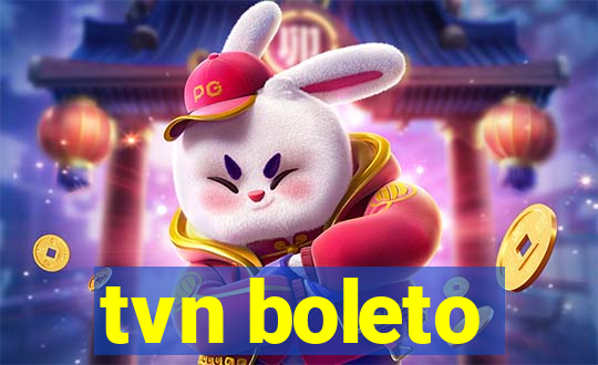 tvn boleto