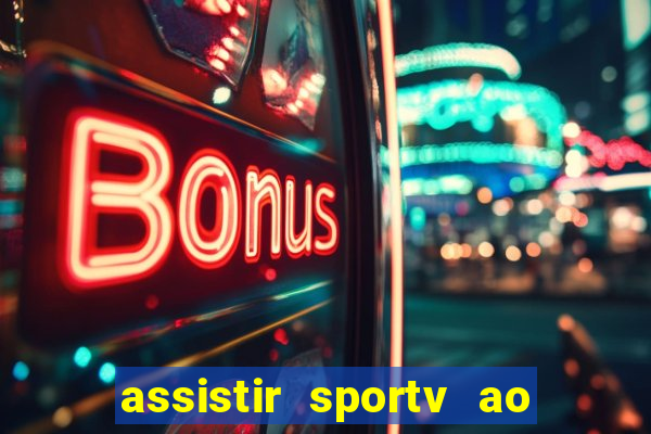 assistir sportv ao vivo futemax