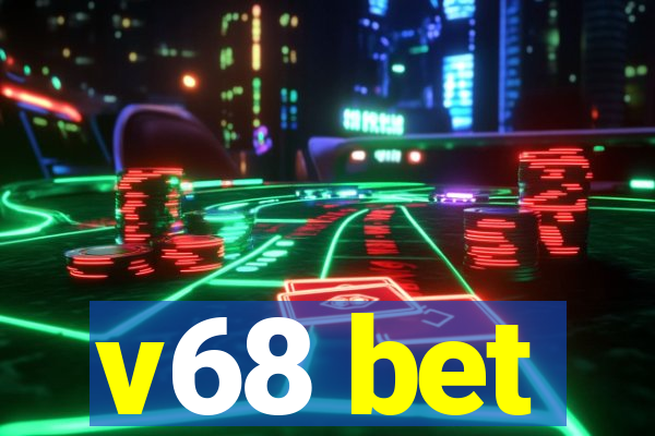 v68 bet