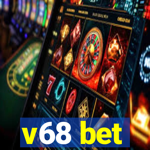 v68 bet