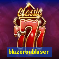 blazeroublaser