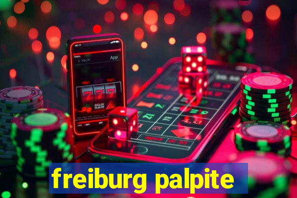 freiburg palpite