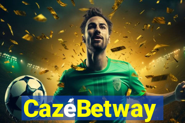 CazéBetway