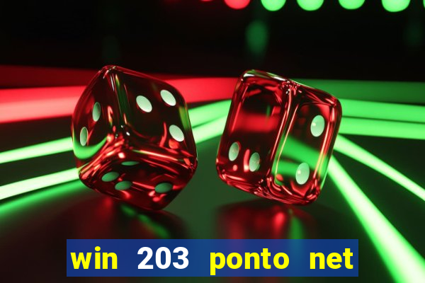 win 203 ponto net jogo download