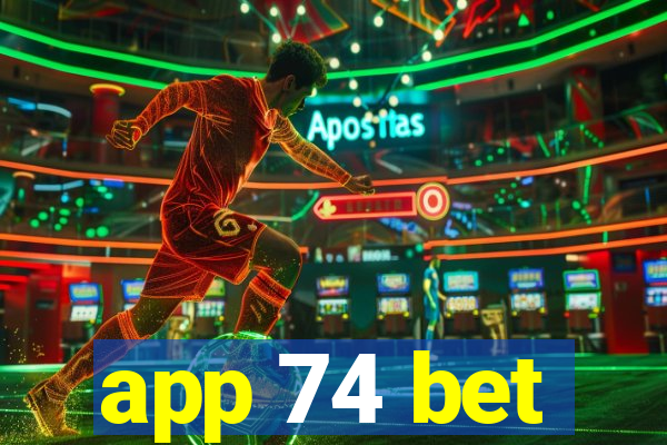 app 74 bet