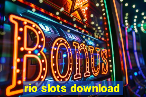 rio slots download