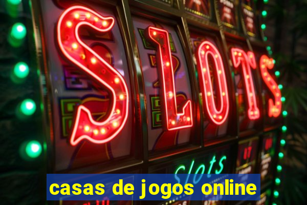 casas de jogos online