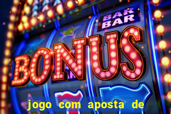 jogo com aposta de 10 centavos