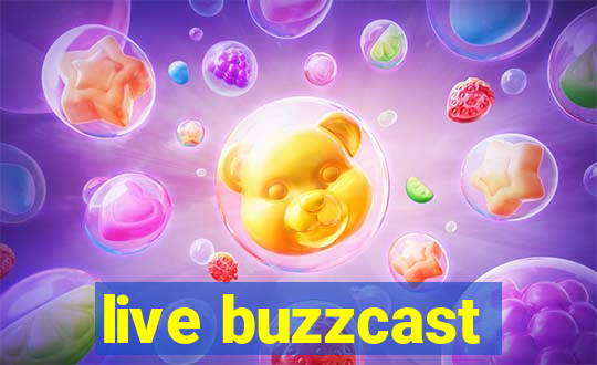 live buzzcast