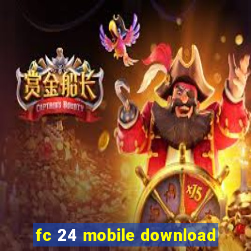 fc 24 mobile download