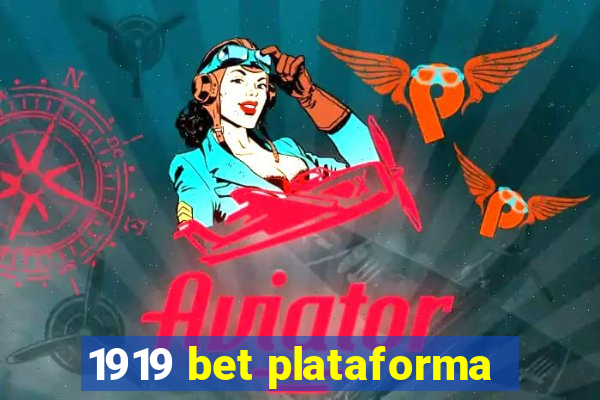 1919 bet plataforma