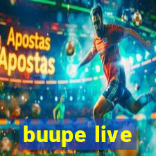 buupe live