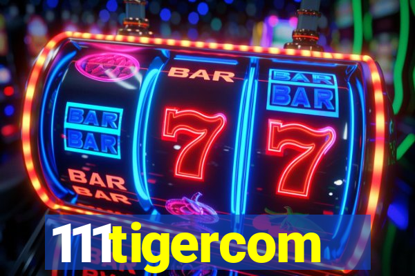 111tigercom