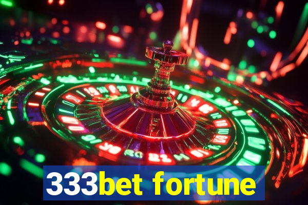 333bet fortune