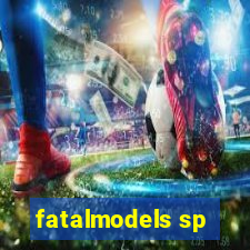 fatalmodels sp