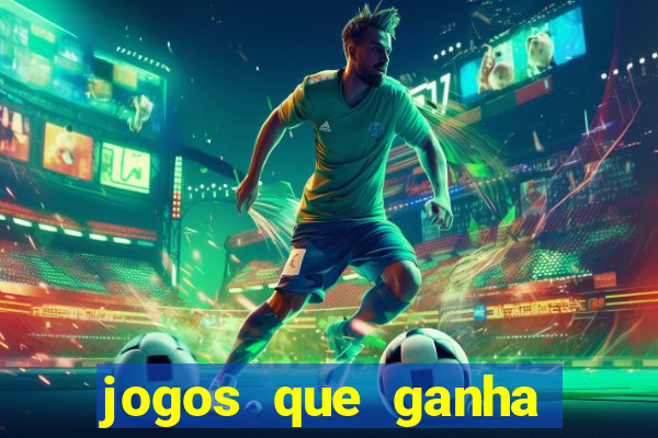 jogos que ganha dinheiro ao se cadastrar