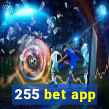 255 bet app