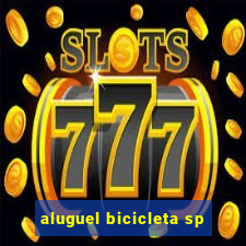 aluguel bicicleta sp