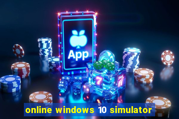 online windows 10 simulator