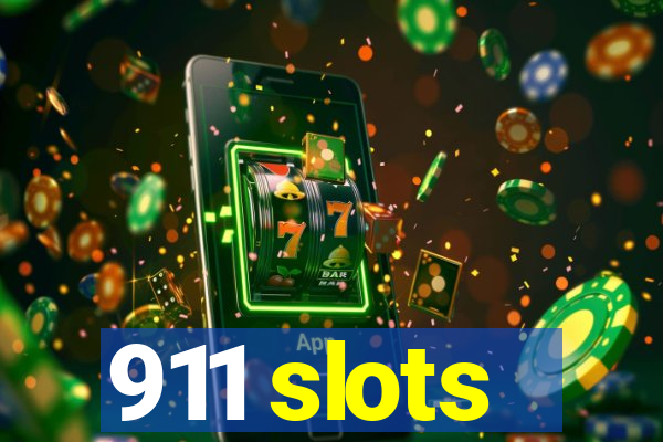 911 slots