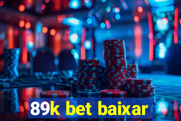 89k bet baixar