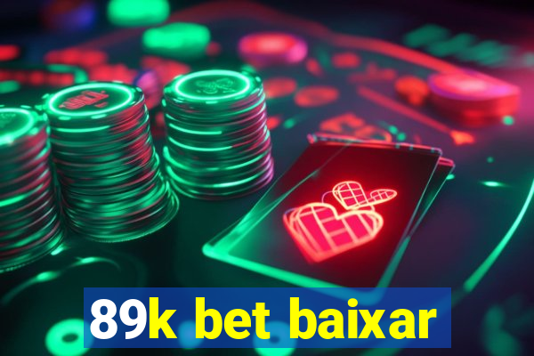 89k bet baixar