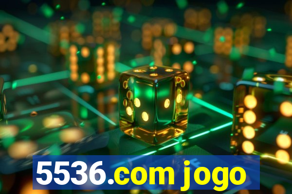 5536.com jogo