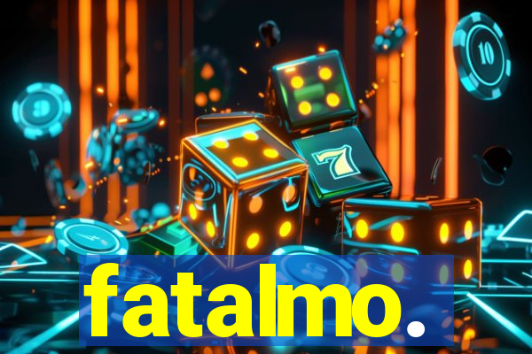 fatalmo.