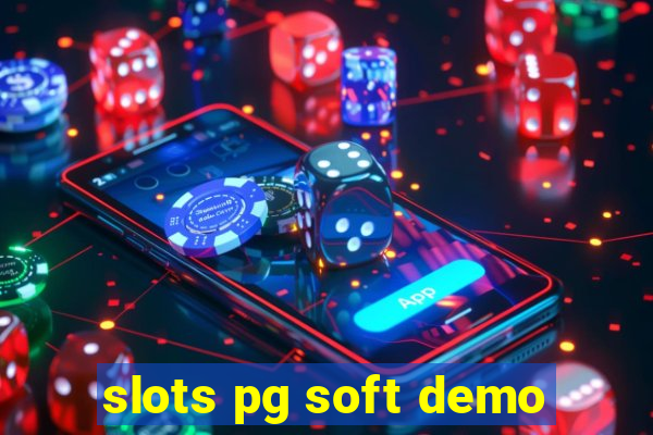 slots pg soft demo