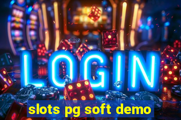 slots pg soft demo