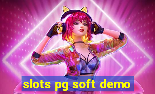 slots pg soft demo