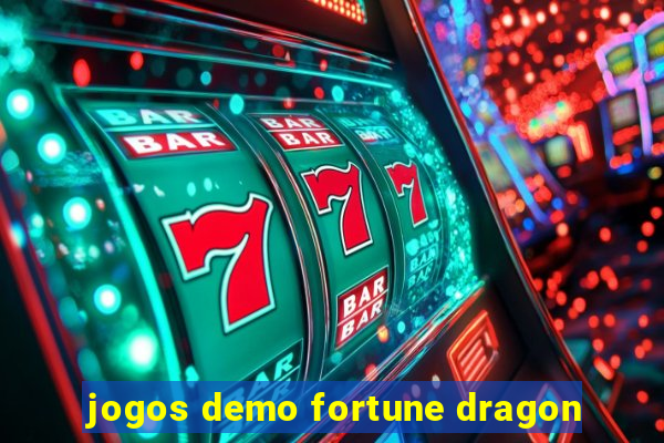 jogos demo fortune dragon