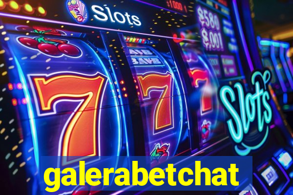 galerabetchat