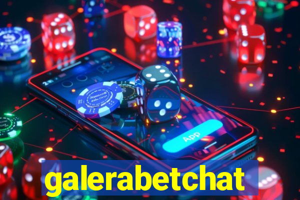 galerabetchat