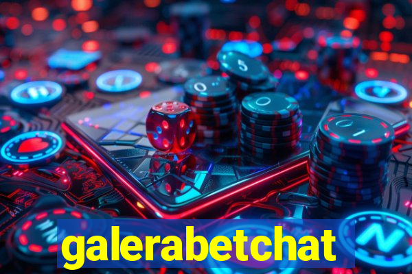 galerabetchat