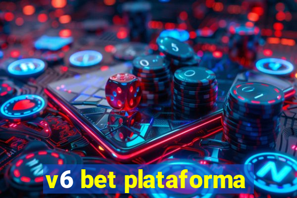 v6 bet plataforma