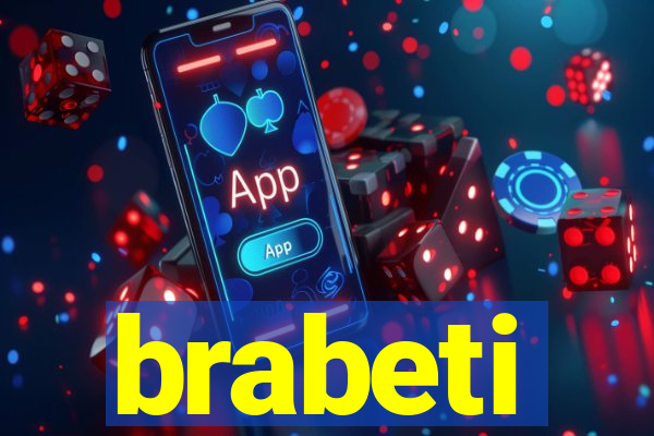 brabeti