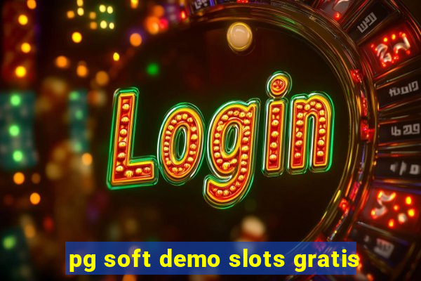 pg soft demo slots gratis