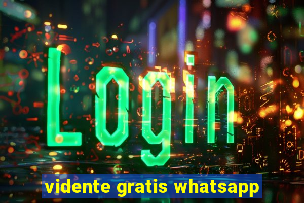 vidente gratis whatsapp