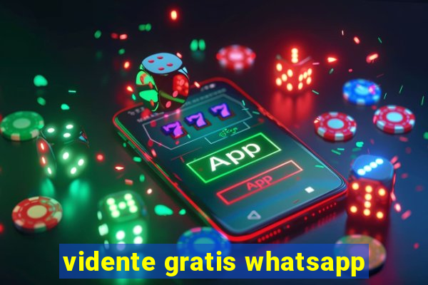 vidente gratis whatsapp